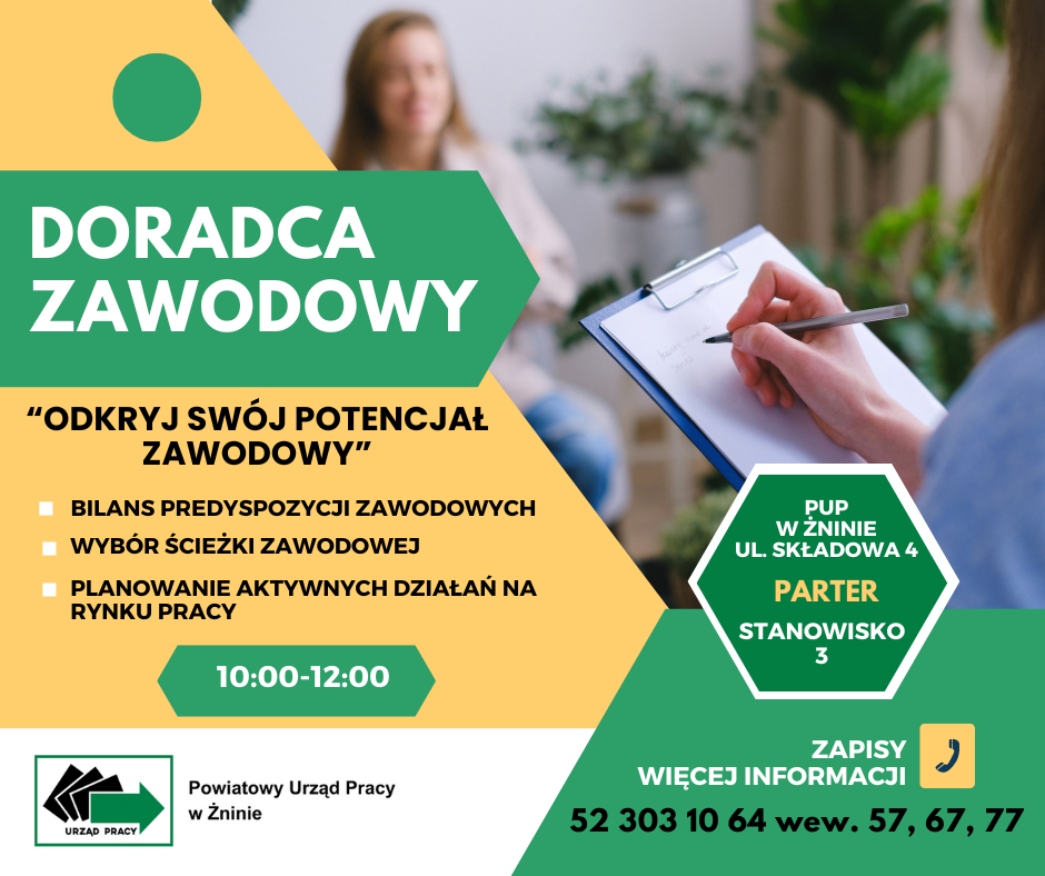 doradca.zawodowy. Odkryj swój potencjał zawodowy. Bilans predyspozycji zawodowych,. Wybór ścieżki zawodowej. Planowanie aktywnych działań na rynku pracy. 10:00-12:00. więcej informacji i zapisy 52 303 10 64 wew. 57 67 77