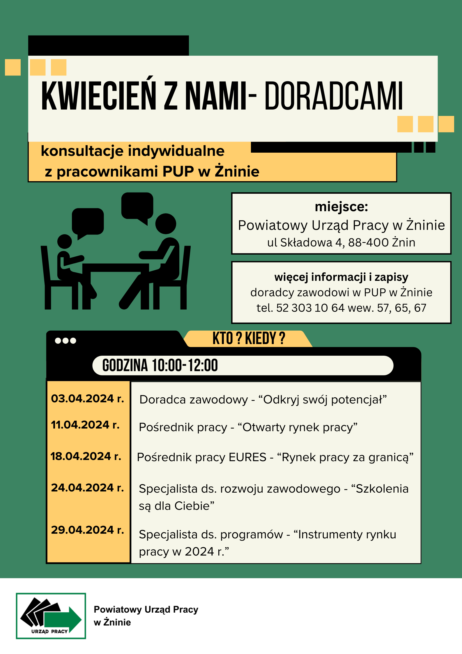 Plakat. Żółto-zielony. Kwiecień z nami doradcami. Konsultacje indywidualne z pracownikami PUP.. Szczegółowy harmonogram załączony na plakacie w pliku pdf.