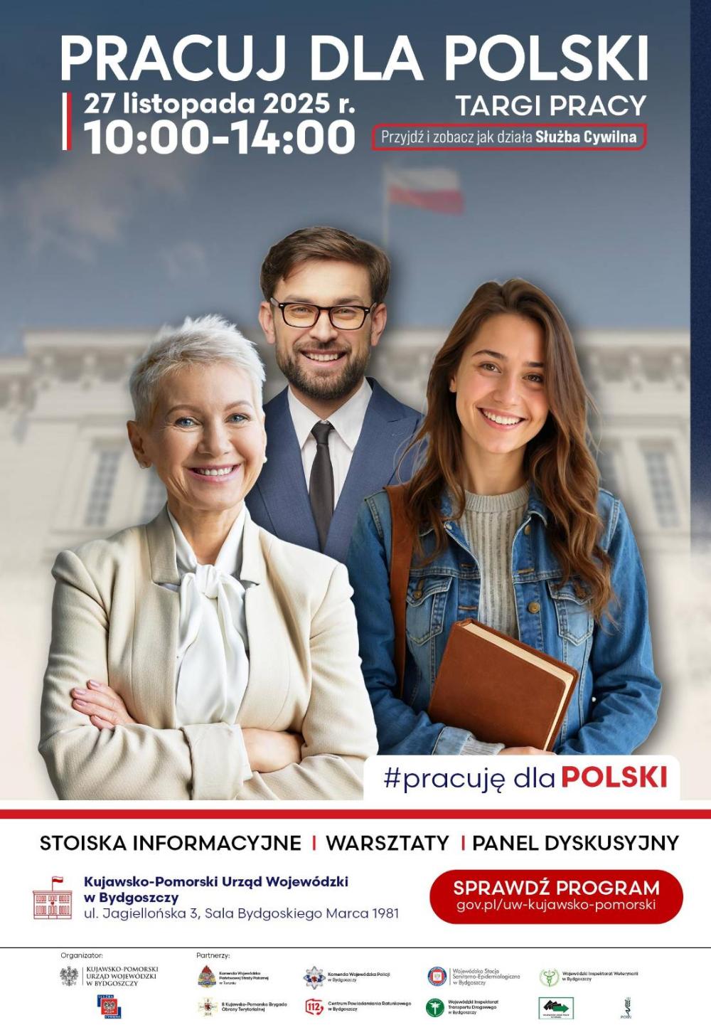 plakat targi pracy. pracuj dla polski. 27 listopad 2025. 10-14. stoiska informacyjne, warsztaty. panele dyskusyjne. Kujawsko-pomorski Urząd Wojewódzki w Bydgoszczy. Sprawdź program.